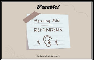 *Freebie* Hearing Aid Reminders