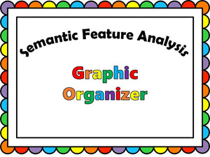 Semantic Feature Analysis Graphic Organizer